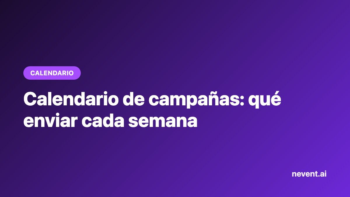 Portada del calendario de campañas para festivales: qué enviar cada semana