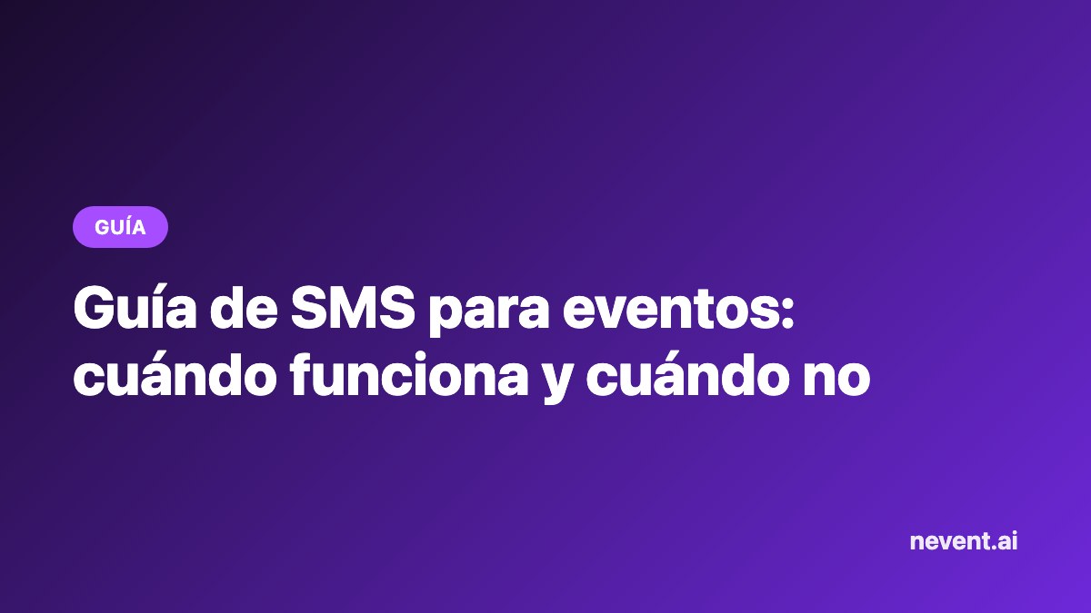Portada de la guía de SMS para eventos: cuándo funciona y cuándo no